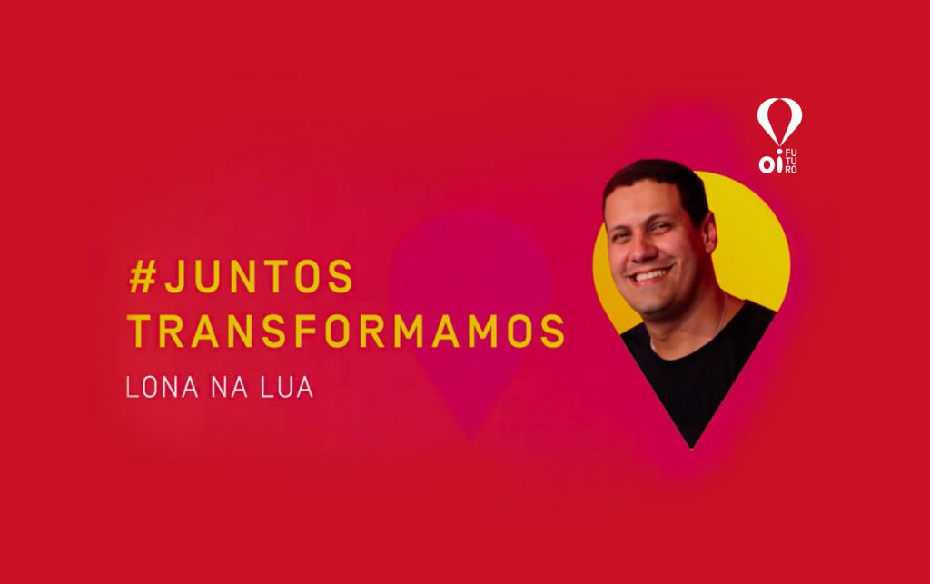 #JuntosTransformamos – Lona na Lua