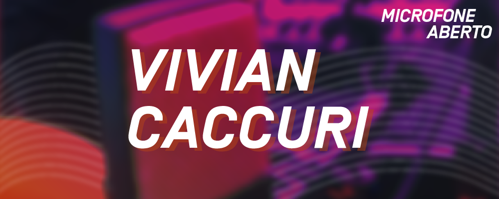MicrofoneAberto_ParticipantesSite_vivian