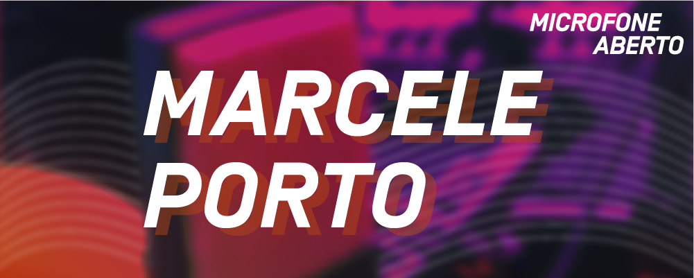 SITE_MicrofoneAberto_Participante_MarcelePorto