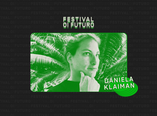 DANIELA KLAIMAN: ‘Negar as mudanças é a pior coisa que se pode fazer”