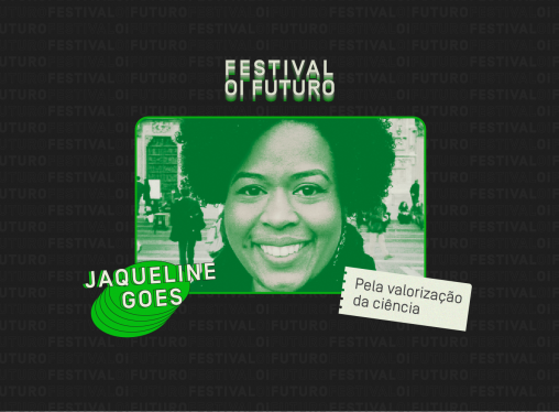 Festival Oi Futuro pela valorização da Ciência