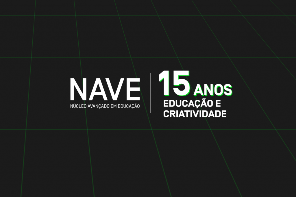 NAVE completa 15 anos abrindo o caminho para o futuro na Educação