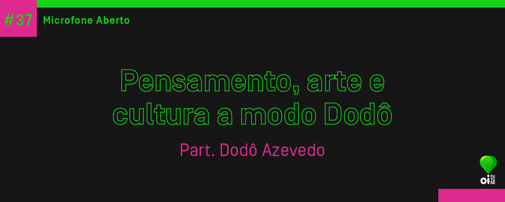 Site_MicrofoneAberto_DodoAzevedo37