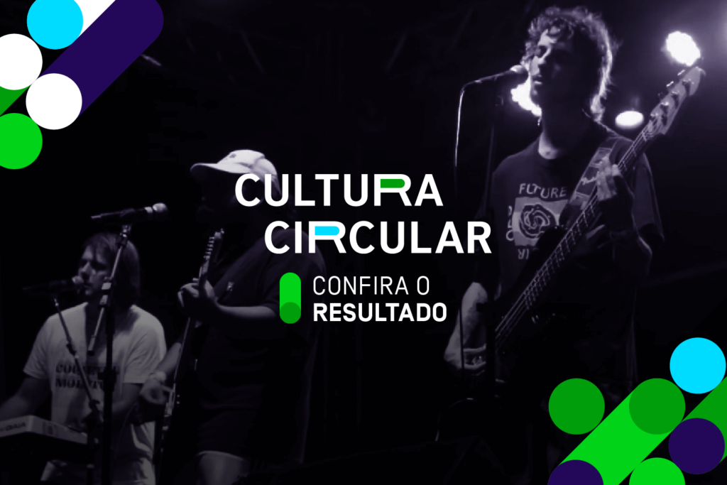 Saiu o resultado! Cultura Circular anuncia os 6 festivais selecionados