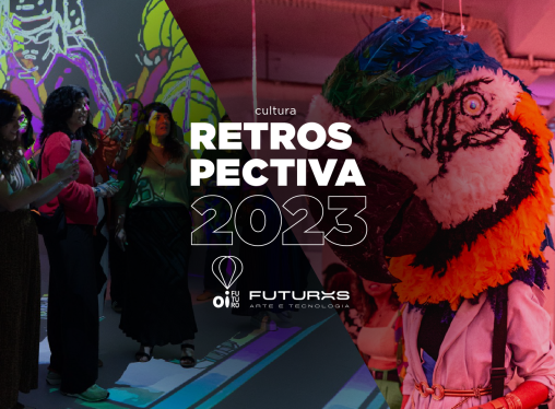 Retrospectiva 2023: ano de virada para a cultura no Oi Futuro